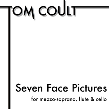 Tom Coult - Seven Face Pictures